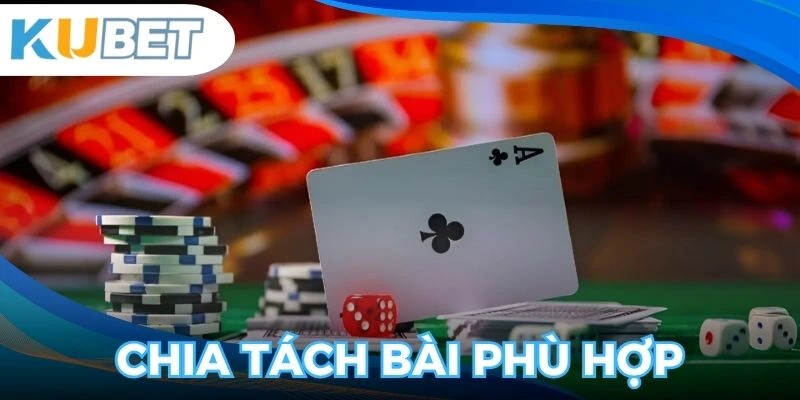Áp dụng phương pháp chia tách bài sao cho hợp lý