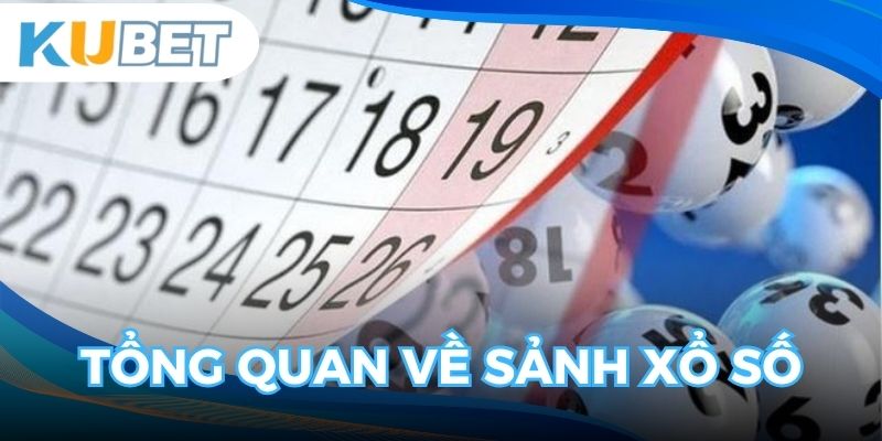 Giới thiệu đôi nét về hệ thống xổ số tại nền tảng hiện nay