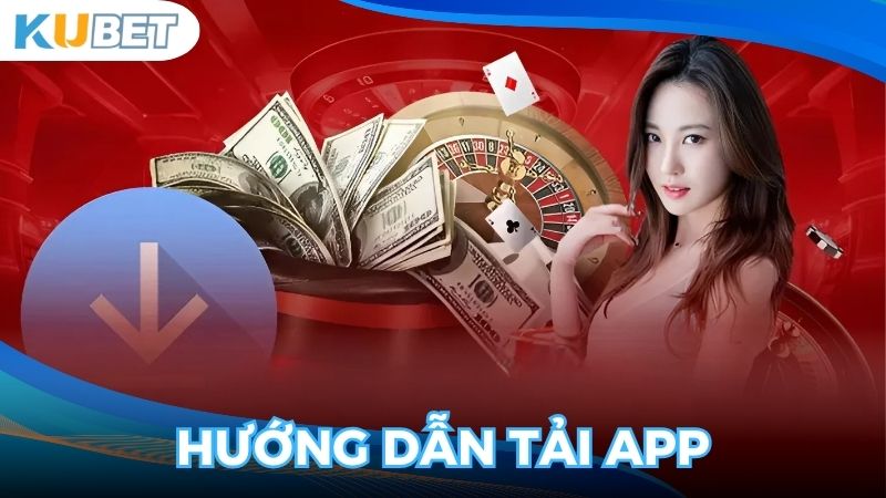 hướng dẫn tải app