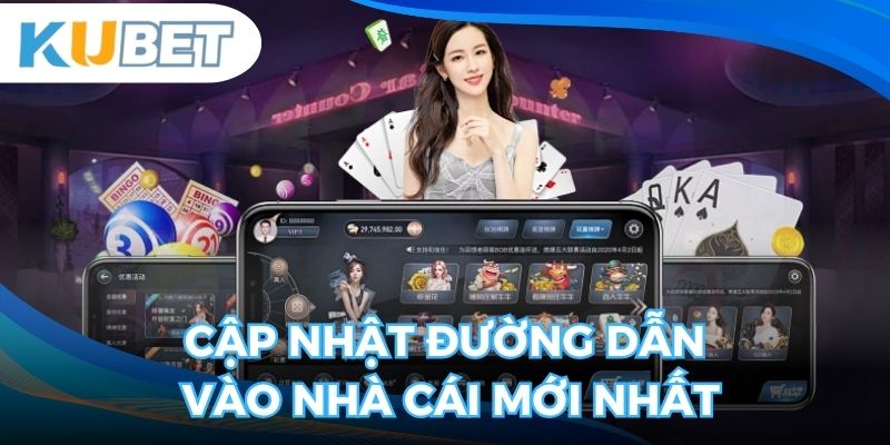 Cập nhật đường dẫn vào nhà cái mới nhất