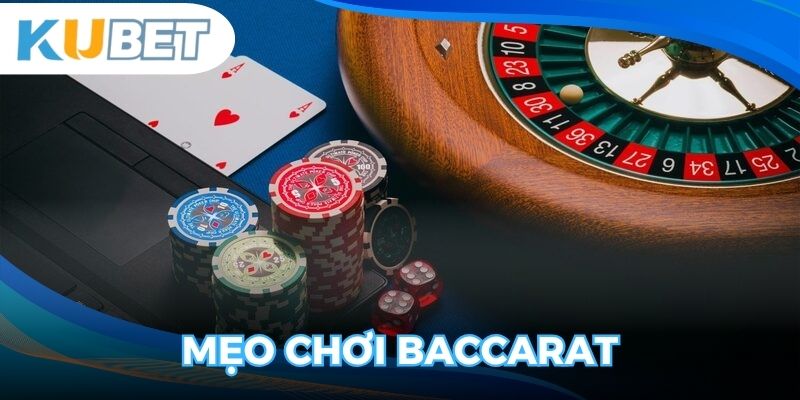 Mẹo chơi baccarat