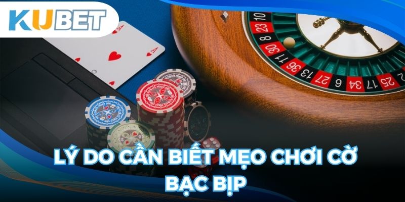 Mẹo chơi cờ bạc bịp nhằm giúp thắng cược dễ dàng