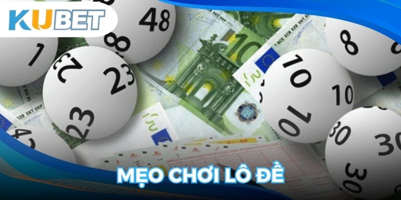 Mẹo chơi lô đề
