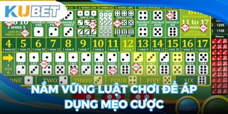 Nắm vững luật chơi để áp dụng mẹo cược đúng cách