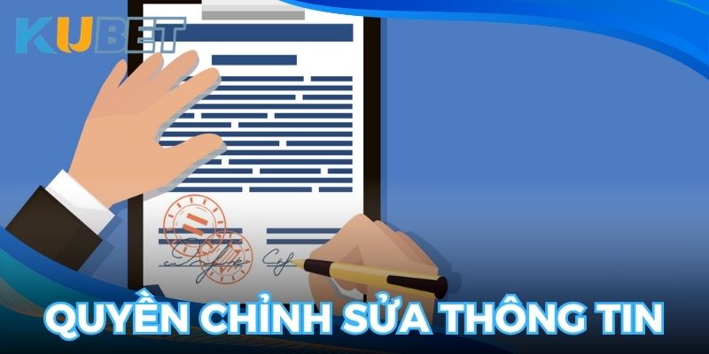 Người chơi có quyền chỉnh sửa thông tin
