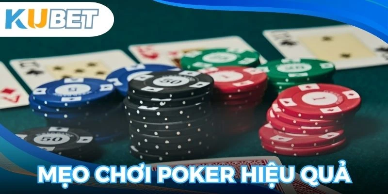 Vận dụng thật tốt chiến thuật khi chơi Poker