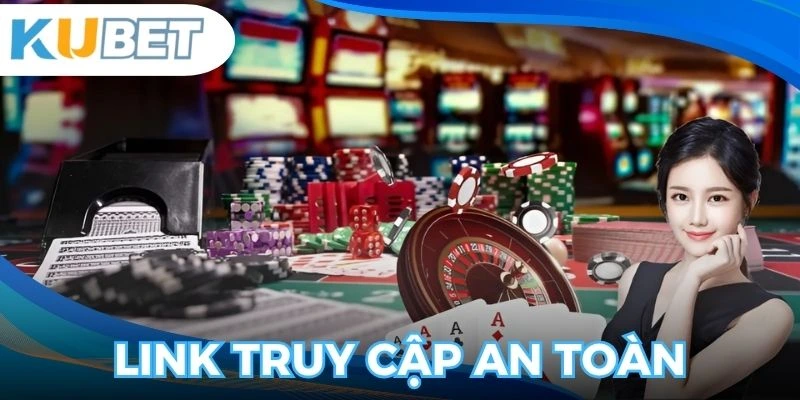 Vào link truy cập đến trang chủ siêu an toàn